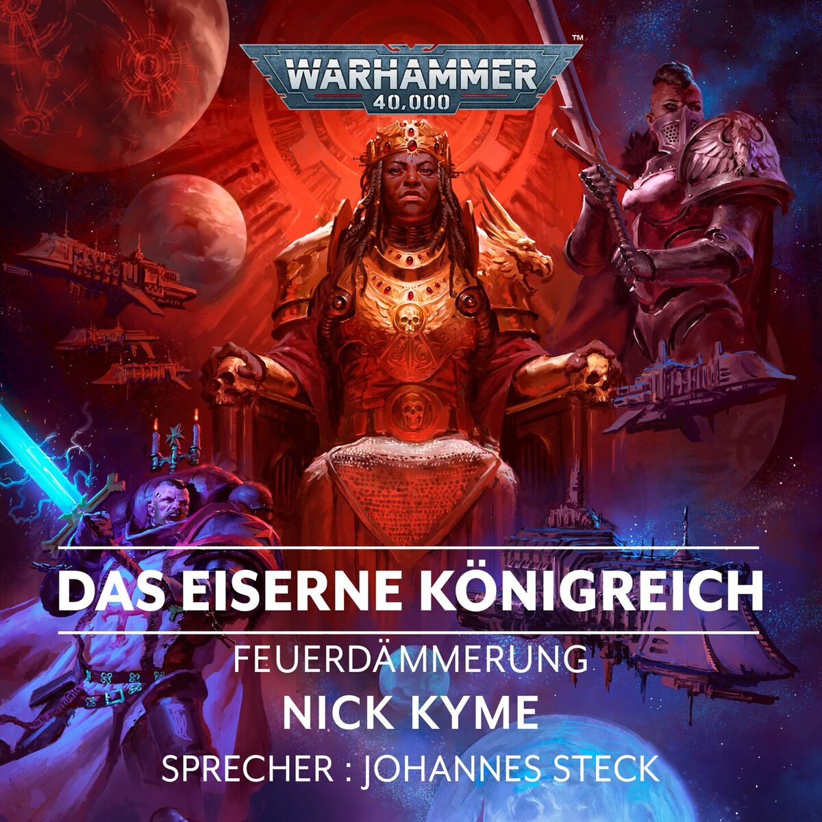 Album cover of Warhammer 40.000 - Feuerdämmerung 5: Das Eiserne Königreich (Ungekürzt)