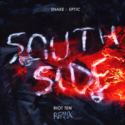 Cover of SouthSide (Riot Ten Remix)
