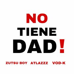 Cover of NO TIENE DAD!