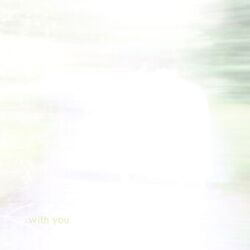Cover of with you