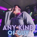 Any Kind of Guy