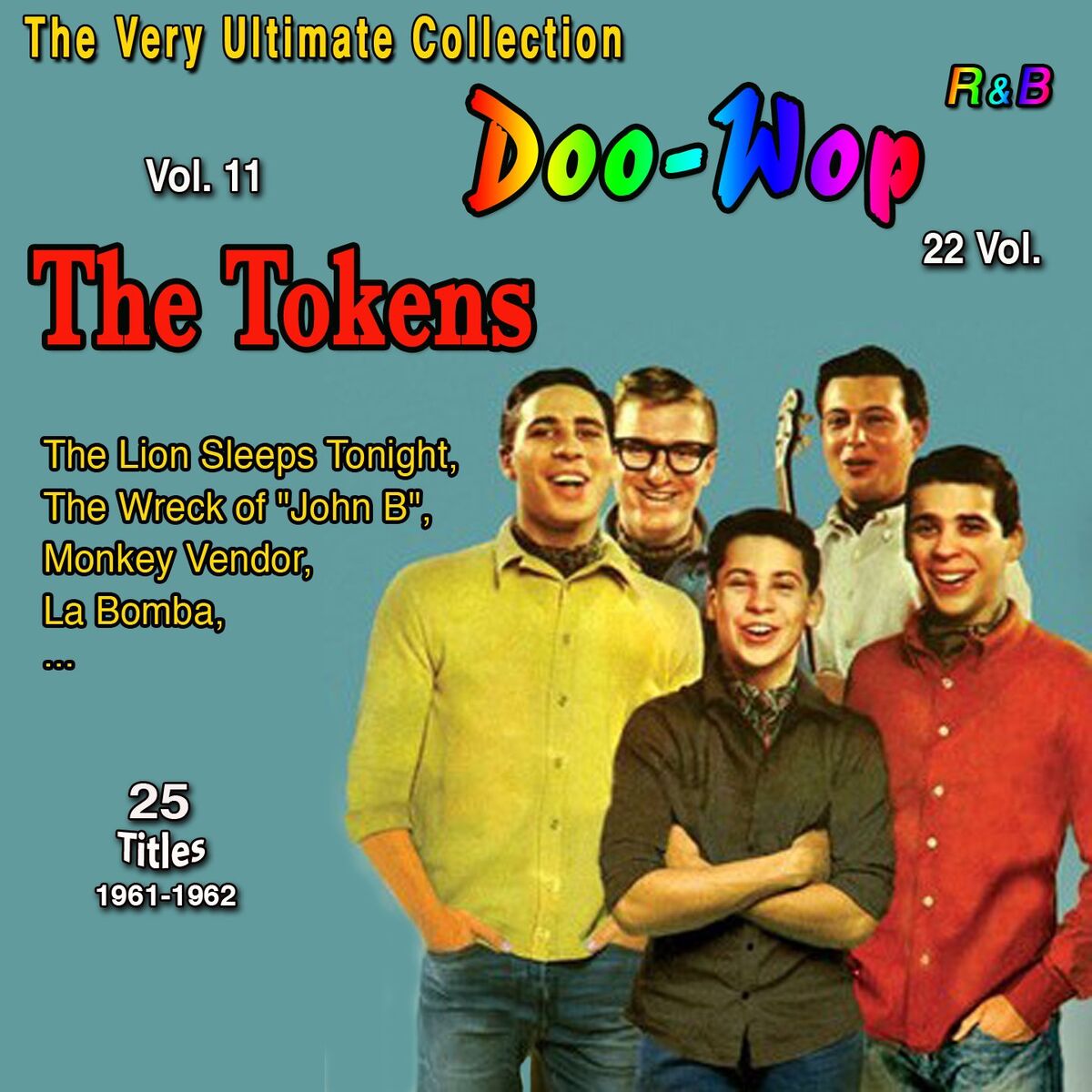 Album cover of The Very Ultimate Doo-Wop Collection - 22 Vol. (Vol. 11: The Tokens the Lion Sleeps Tonight 25 Titles: 1961-1962)