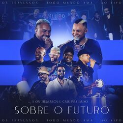 Cover of Sobre o Futuro (Ao Vivo)