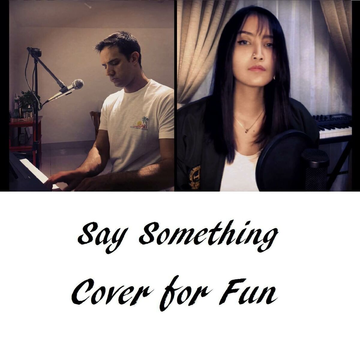 Album cover of Say Something (Cover)