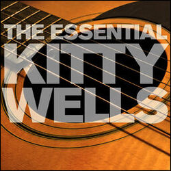 Cover of The Essential Kitty Wells