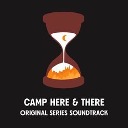 Camp Here & There: Campfire Songs Edition