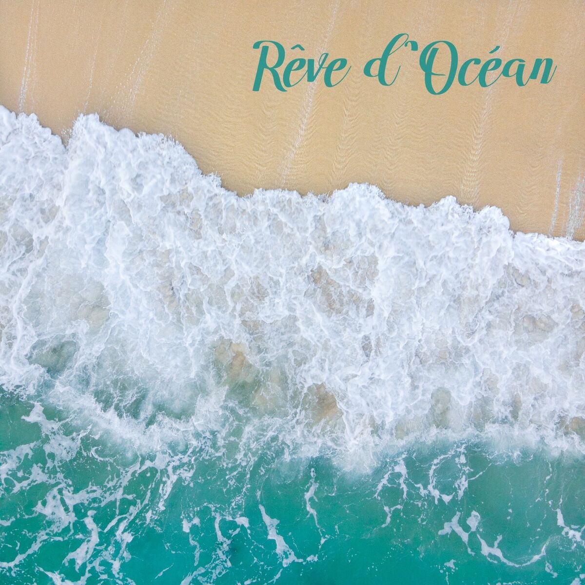Album cover of Rêve d'Océan