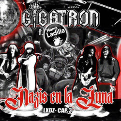 Nazis en la Luna (LXDZ Cap.3) [feat. Mama Ladilla]