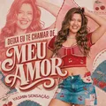 Deixa Eu Te Chamar De Meu Amor