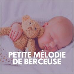 Cover of Petite Mélodie de Berceuse