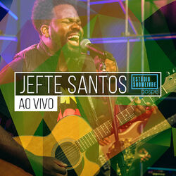 Cover of Jefte Santos no Estúdio Showlivre Gospel (Ao Vivo)