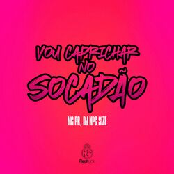 Cover of Vou Caprichar no Socadão