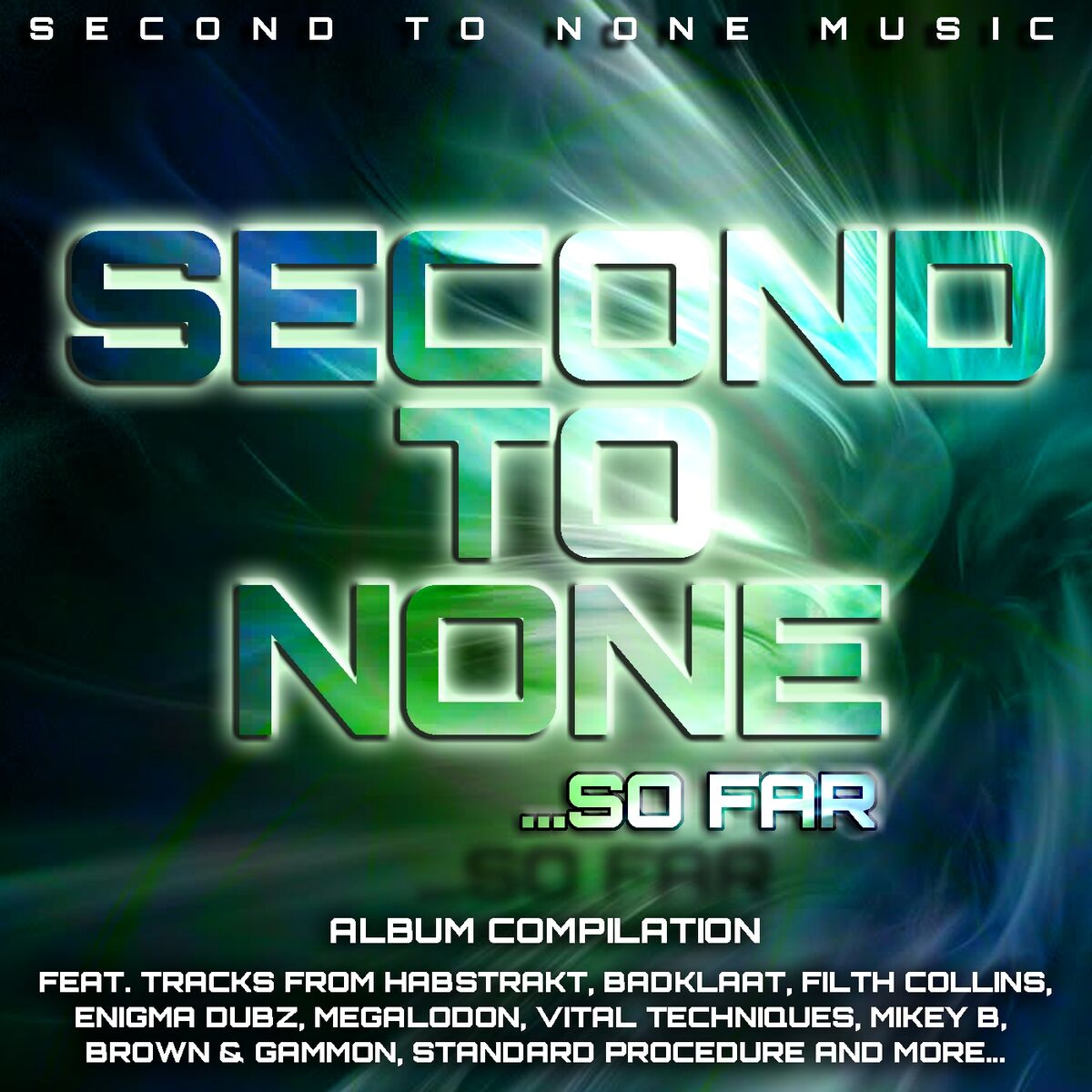 Album cover of Second To None... So Far