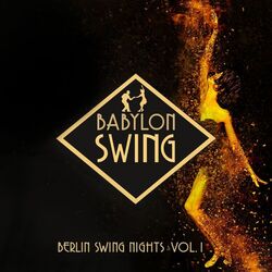 Cover of Babylon Swing (Berlin Swing Club Hits, Vol. 1)