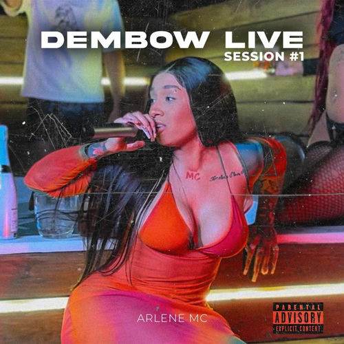 LIVE SESSION #1 (MAMAZOTA, E'TE COCO, RECOQUEO, PERRITA) (En Vivo) - Arlene MC