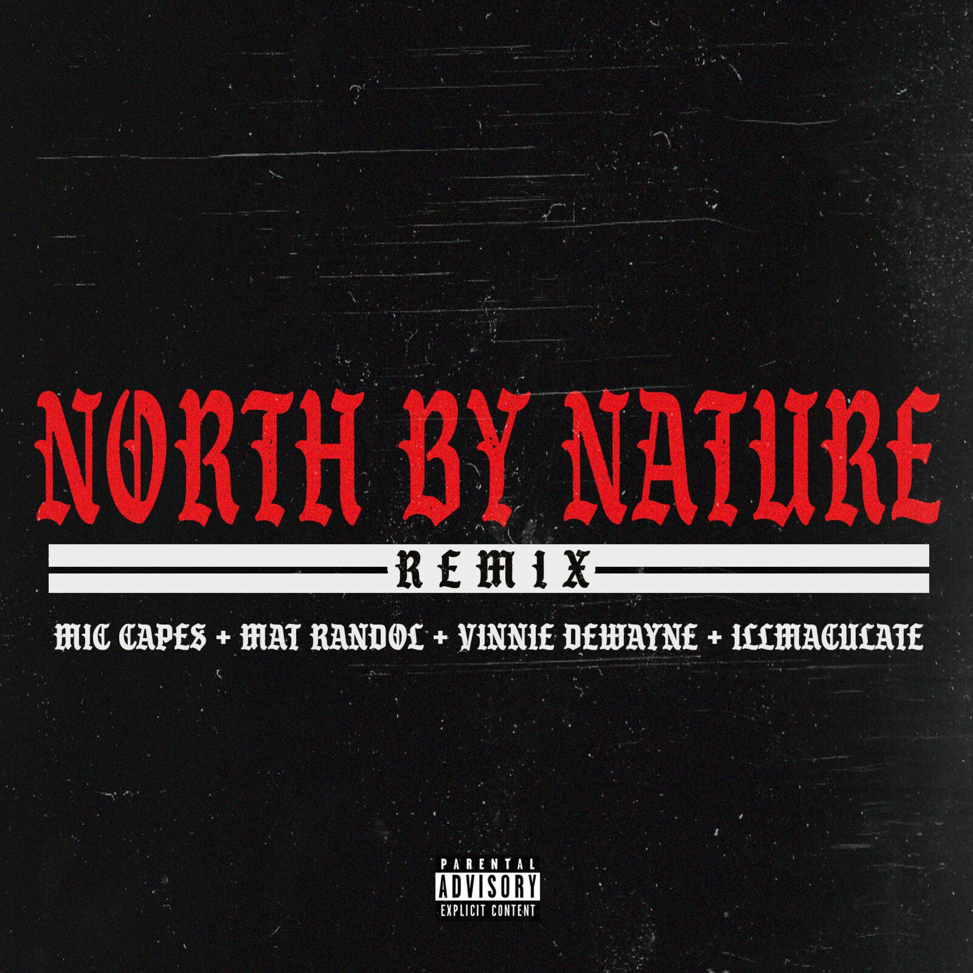 Album cover of North By Nature (feat. Mat Randol, Vinnie Dewayne & Illmac)