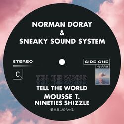 Cover of Tell The World (Mousse T. Nineties Shizzle)