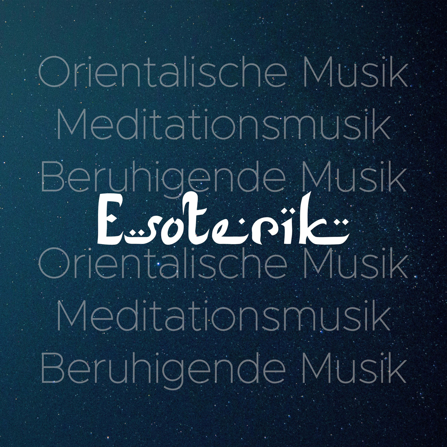 Album cover of Esoterik: Orientalische Musik, Meditationsmusik, Beruhigende Musik