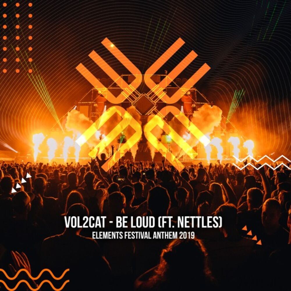 Picture of Be Loud (Elements Festival 2019 Anthem)