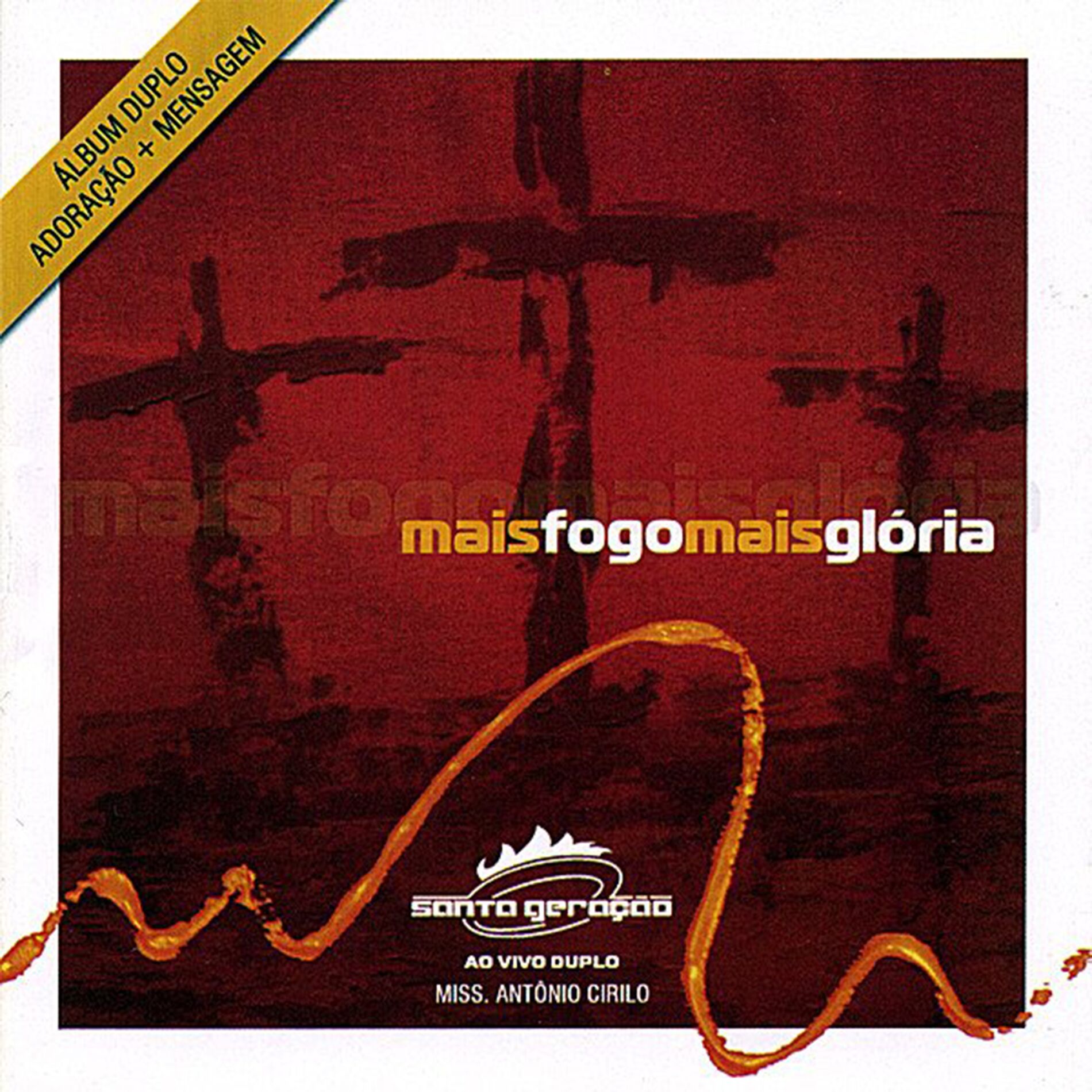 Album cover of Album Duplo - Mais Fogo, Mais Glória!