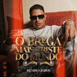 Cover of O Brega Mais Triste do Mundo