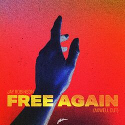Cover of Free Again (Axwell Cut)