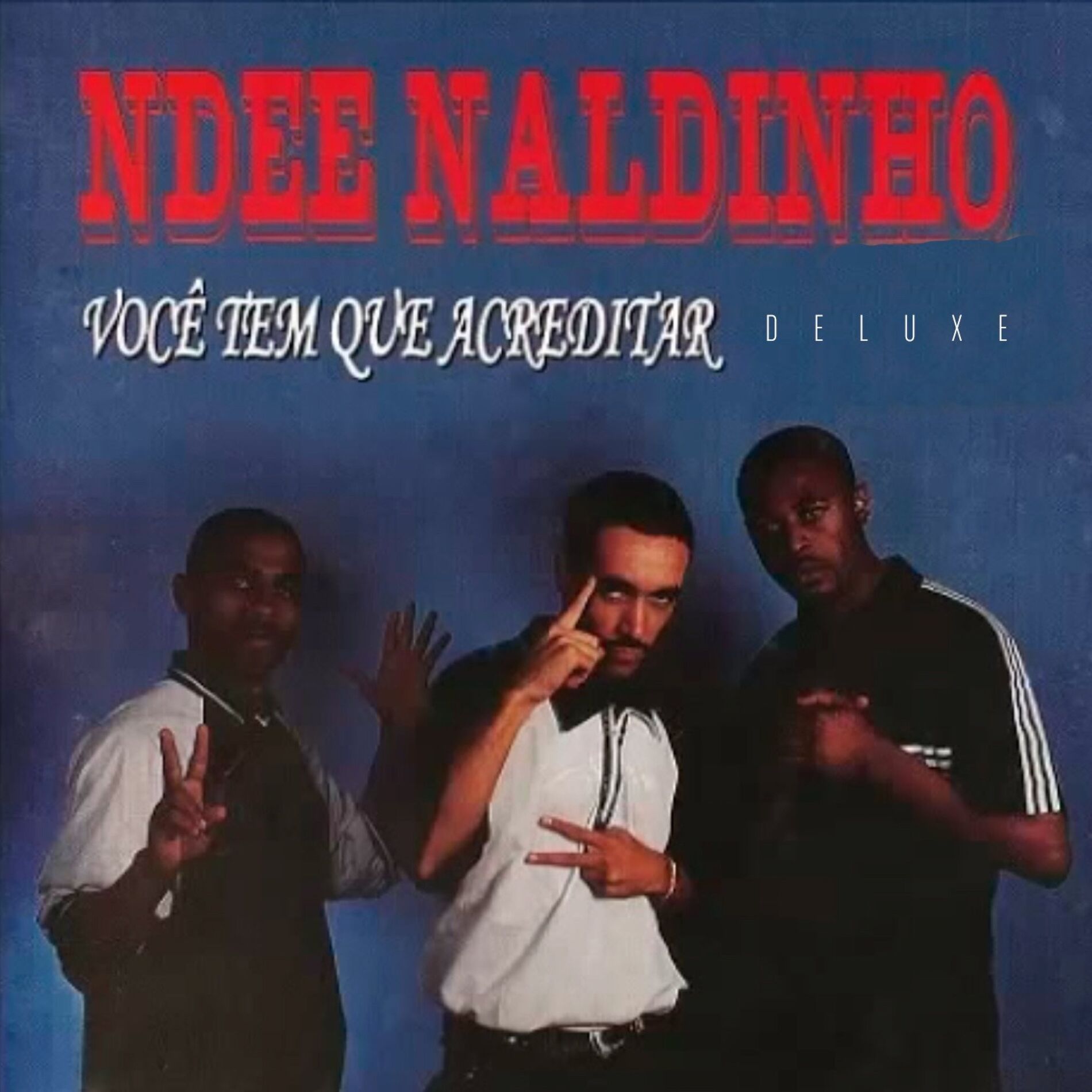 Album cover of Você Tem Que Acreditar (Deluxe)