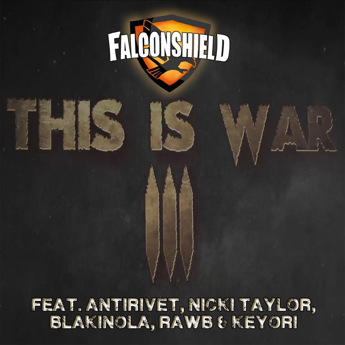 Album cover of This Is War 3 - Shadow Isles vs. The Void (Part one) [feat. AntiRivet, Blakinola, Nicki Taylor, Keyori & Rawb]