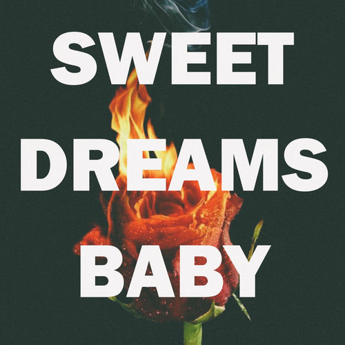 Sweet Dreams Baby artwork
