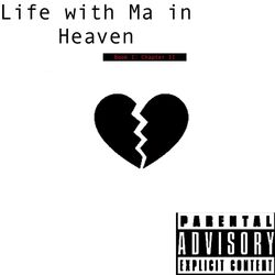 Cover of Life with Ma in Heaven Book 1 Chapter Two