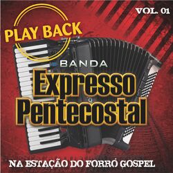 Na Estação do Forró Gospel, Vol. 1 (Playback)