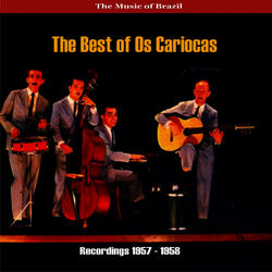 Cover of The Music of Brazil: The Best of Os Cariocas