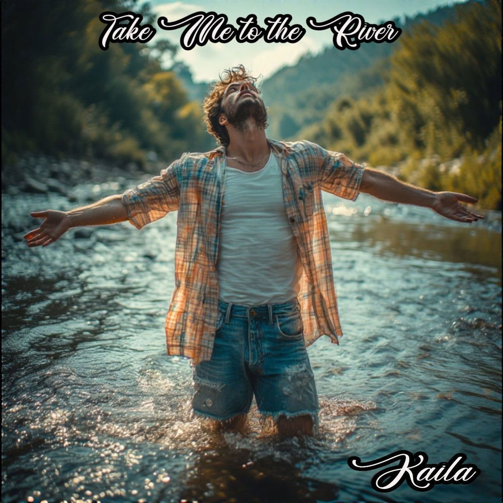 Album artwork for Take Me to the River by Kaila