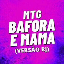 Cover of Mtg Bafora e Mama (Versão Rj)