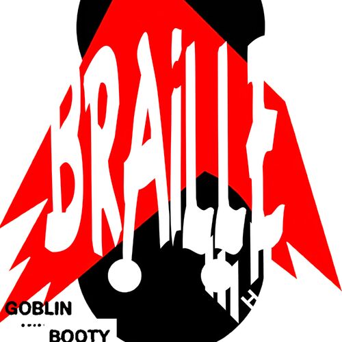  Braille - Goblin Booty (2025) 