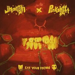 Cover of EAT YOUR FRIENDS