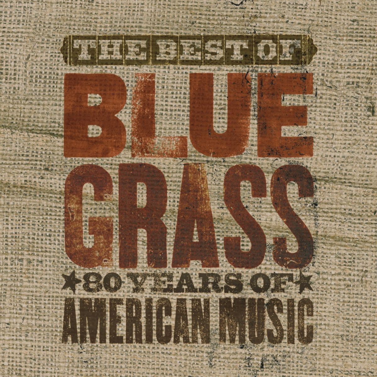 Album cover of The Best Of Can't You Hear Me Callin' - Bluegrass: 80 Years Of American Music
