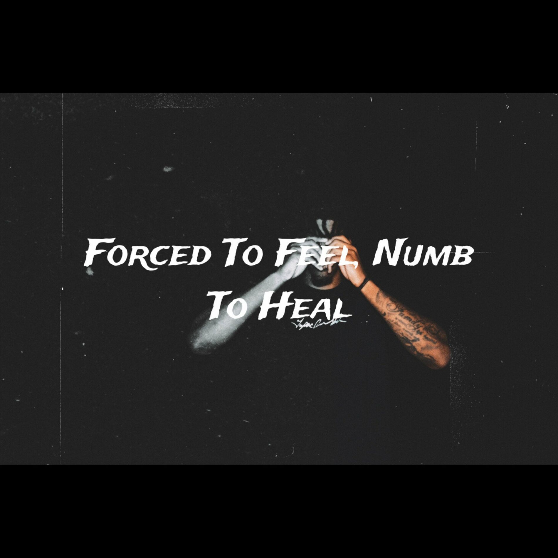 Album cover of Forced to Feel, Numb to Heal