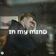In My Mind