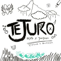 Cover of Te Juro