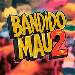 Cover of Bandido Mau 2