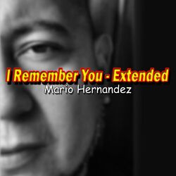 Cover of I Remember You (Extended Version)