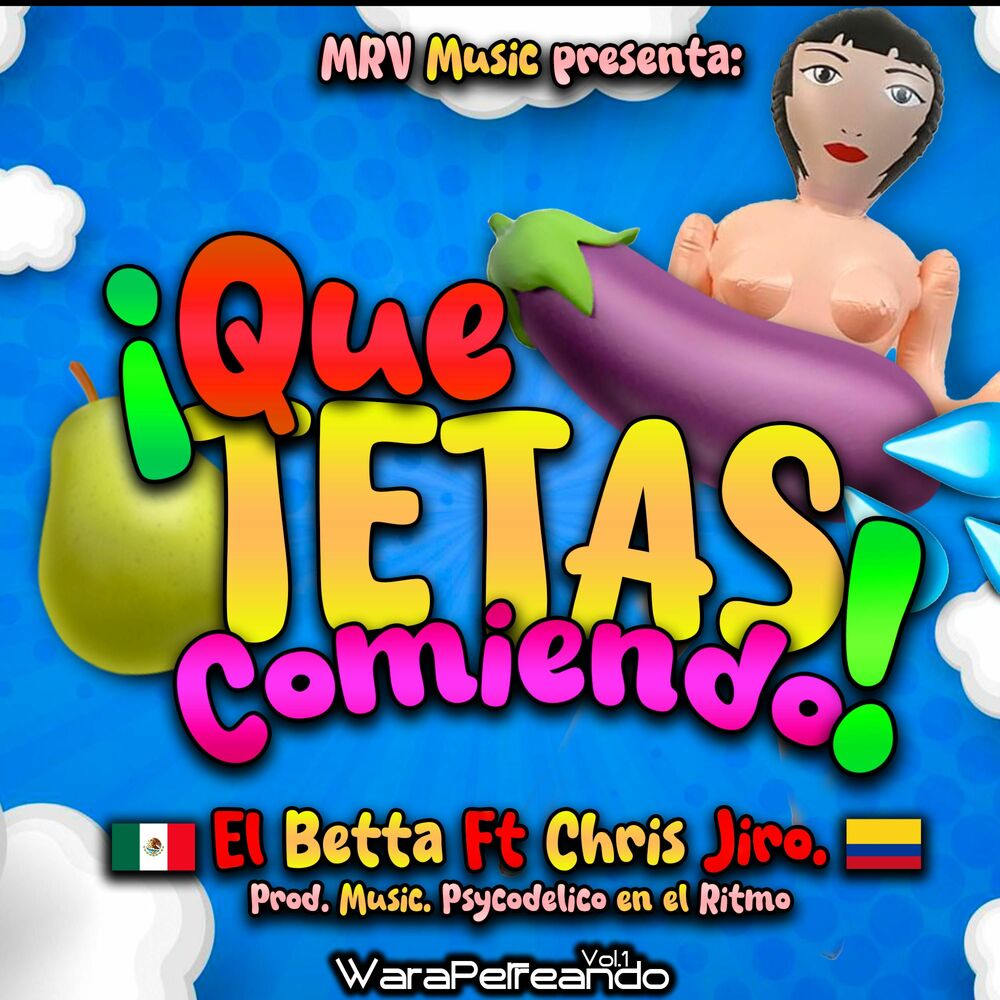 Picture of Que Tetas Comiendo (feat. Psycodélico)