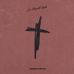Cover of Lo Perdí Todo