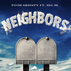 Cover of Neighbors (feat. BIG30)