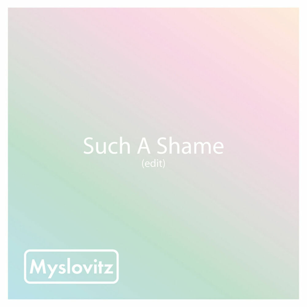 Picture of Such a Shame (Edit)