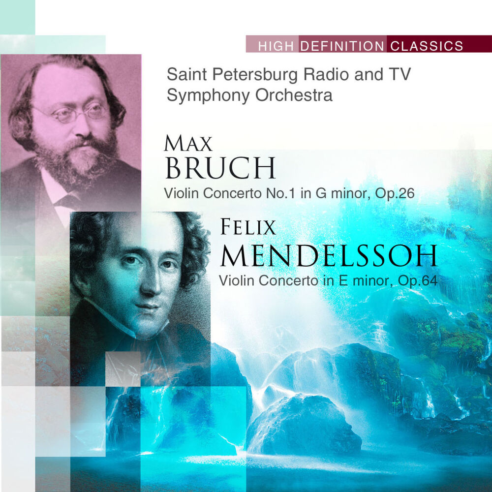 Picture of Saint Petersburg Radio and TV Symphony Orchestra - Bruch: Violin Concerto No.1 in G minor, Op.26; Mendelssohn: Violin Concerto in 