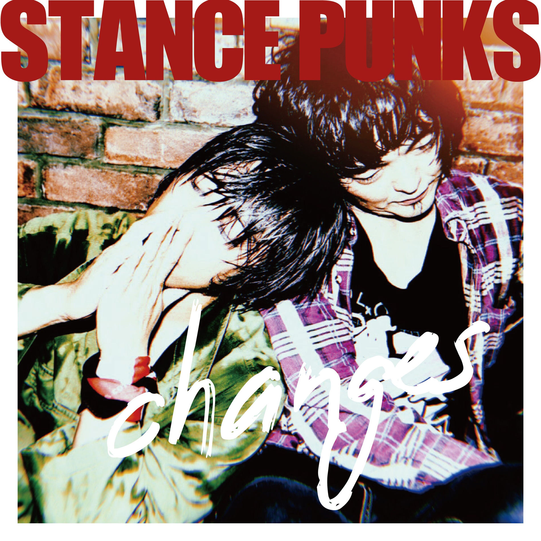 STANCE PUNKS - changes | Deezer