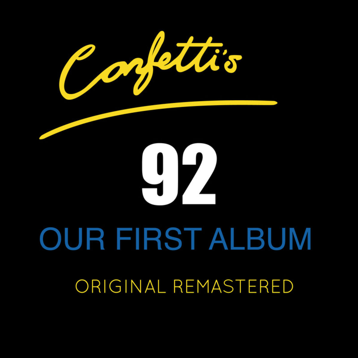 Album cover of Our First Album - Remastered