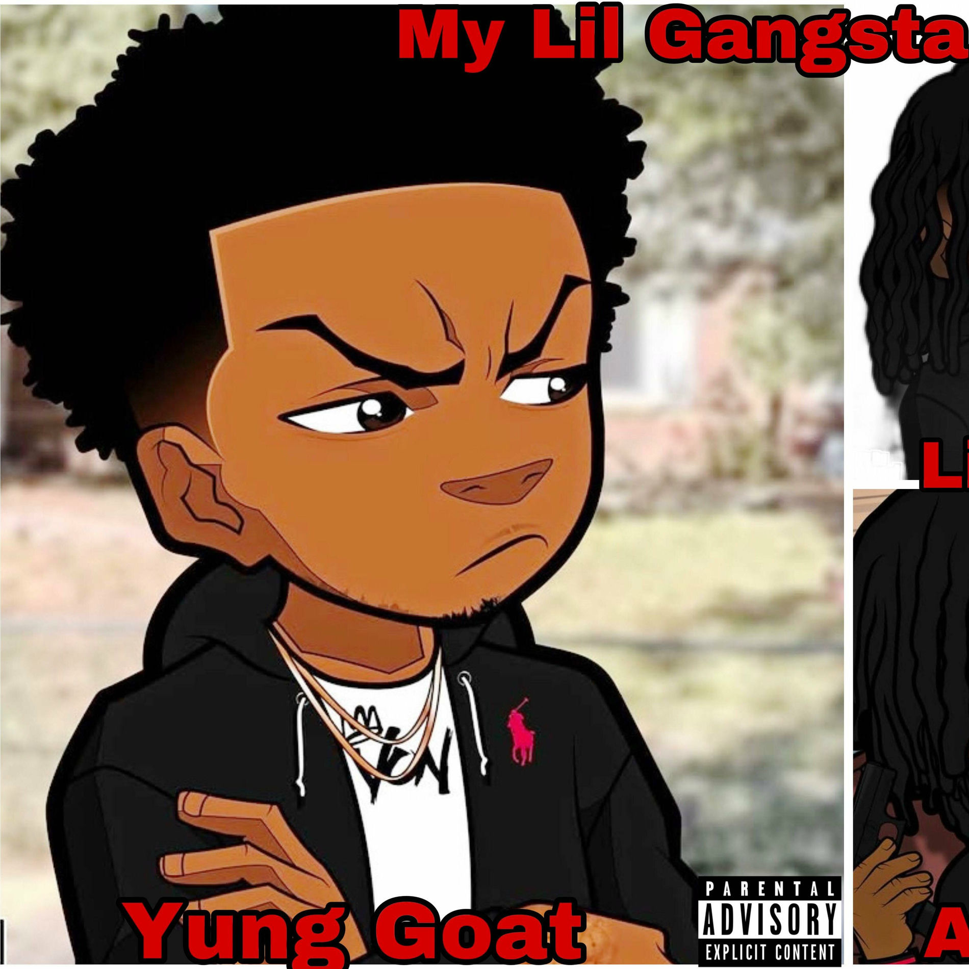YUNG GOAT - My Lil Gangsta (feat. Ag Jah & Li josh) | Deezer